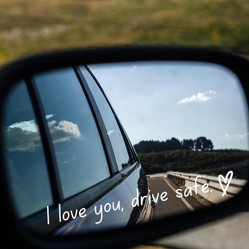 BowLift | I love you Drive safe Mirror sticker