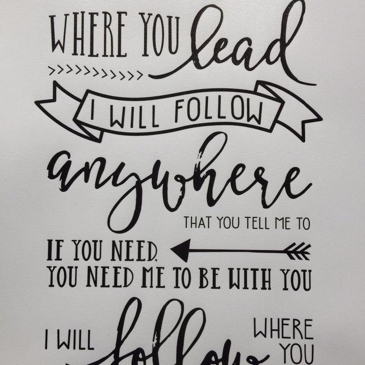 Where You Lead I Will Follow - Canvas Wall Art Painting | Bowlift